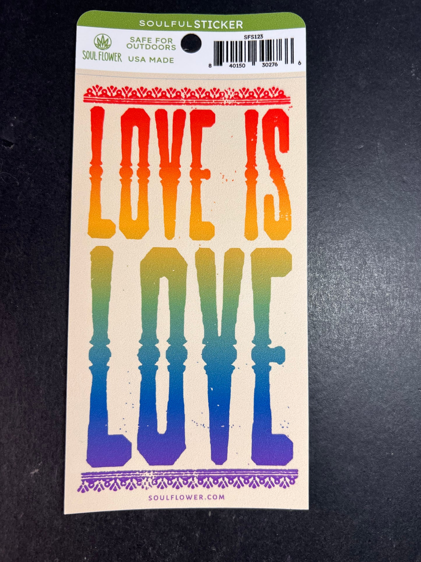 Soul Flower “Love Is Love” Vinyl Sticker – Rainbow Pride, USA Made