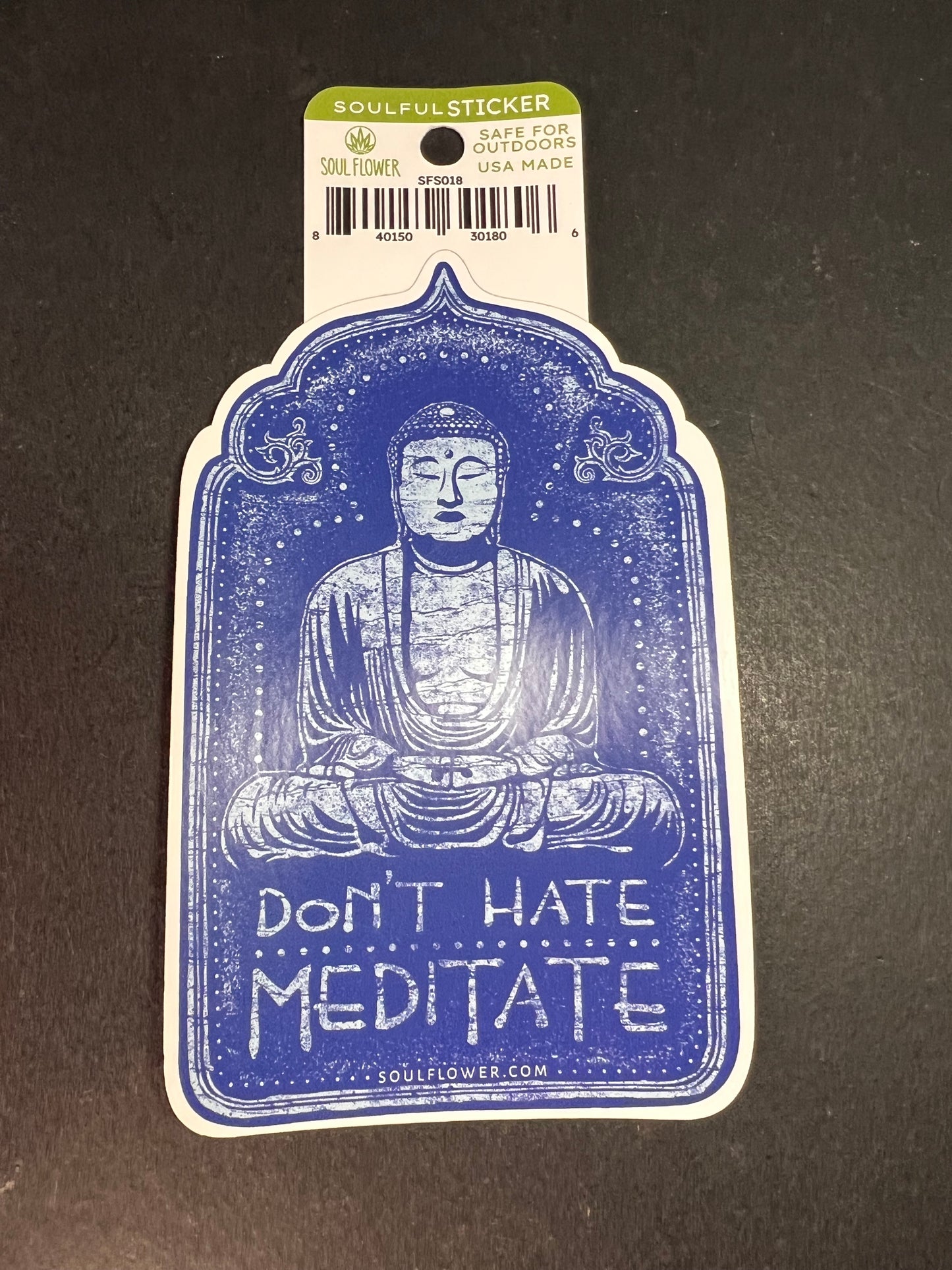 Soul Flower “Don’t Hate Meditate” Buddha Sticker – Vinyl Decal