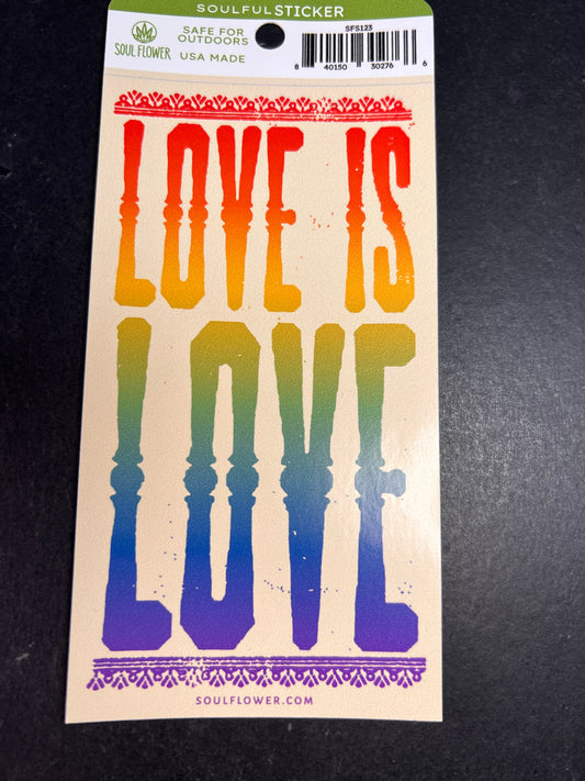 Soul Flower “Love Is Love” Vinyl Sticker – Rainbow Pride, USA Made